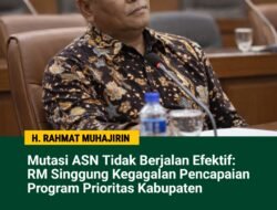 RM Kritik Mutasi ASN Tidak Berjalan Efektif: Program Prioritas Menurun